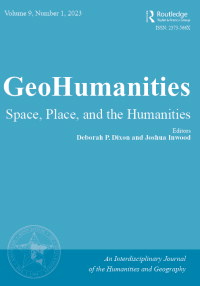 Cover image for GeoHumanities, Volume 9, Issue 1, 2023