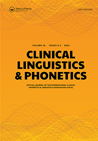 Cover image for Clinical Linguistics & Phonetics, Volume 36, Issue 4-5, 2022