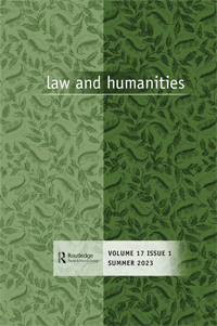 Cover image for Law and Humanities, Volume 17, Issue 1, 2023
