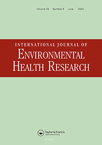 Cover image for International Journal of Environmental Health Research, Volume 34, Issue 6, 2024