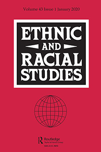 Cover image for Ethnic and Racial Studies, Volume 43, Issue 1, 2020