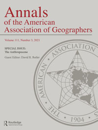 Cover image for Annals of the American Association of Geographers, Volume 111, Issue 3, 2021