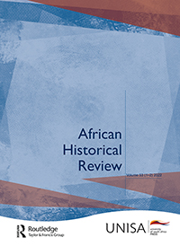 Cover image for African Historical Review, Volume 53, Issue 1-2, 2022