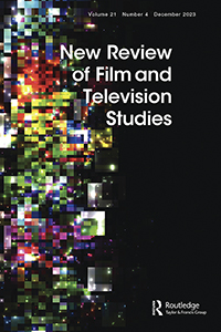 Cover image for New Review of Film and Television Studies, Volume 21, Issue 4, 2023