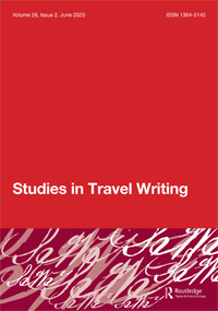 Cover image for Studies in Travel Writing, Volume 26, Issue 2, 2023